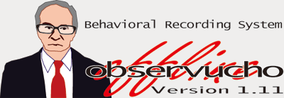 observucho offline Version 1.11 - Behavioral Recording System -